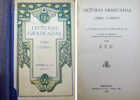 Graduadas. Libro Cuarto. Literatura Española. Biografías de escritores; resúmenes históricos; …