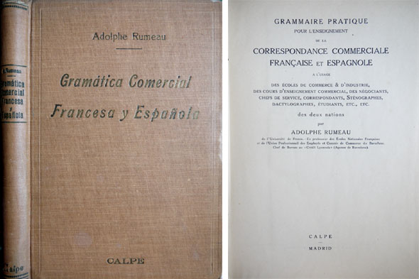 Gramática Comercial Francesa y Española. Grammaire Pratique pour l'enseignement de …