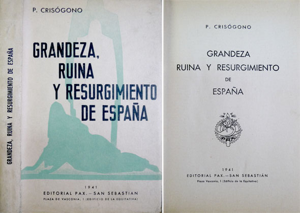Grandeza, ruina y resurgimiento de España.