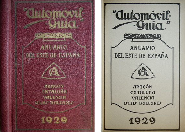 Guía - Automovil. Anuario del Este de España: Aragón, Cataluña, …