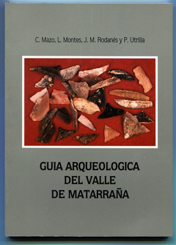 Guía Arqueológica del Valle de Matarraña (Teruel).