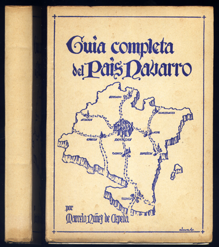 Guía completa del País Navarro. Geografía, historia, cultura, arte, religiosidad …