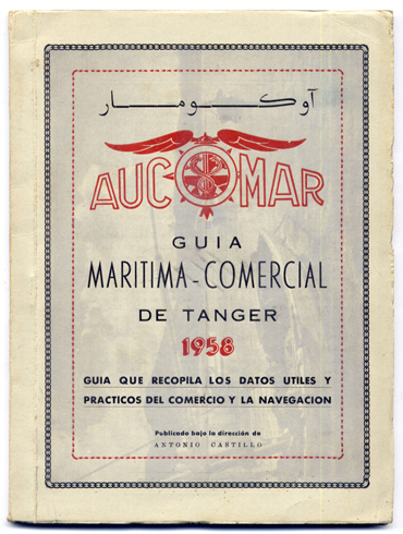 Guía Marítima - Comercial de Tanger para 1958. Número extraordinario …