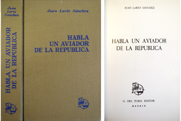 Habla un aviador de la República.