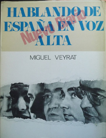 Hablando de España en voz alta. Entrevistas para "Nuevo Diario".