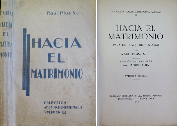 Hacia el Matrimonio. Para el tiempo del noviazgo. Versión del …