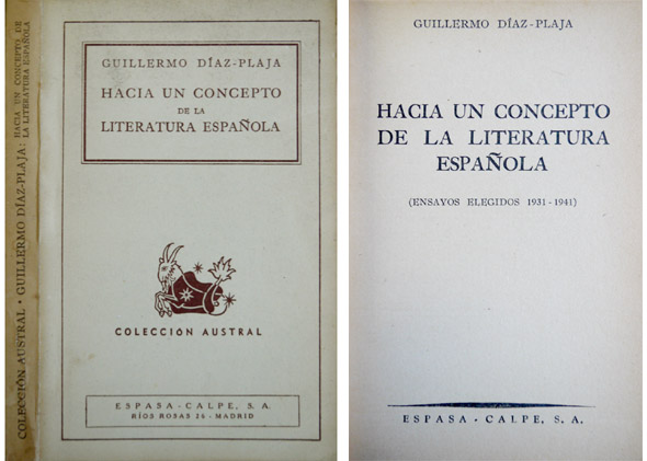 Hacia un concepto de la Literatura Española. Ensayos elegidos (1931-1941).
