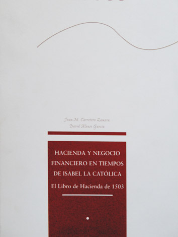 Hacienda y negocio financiero en tiempos de Isabel la Católica. …