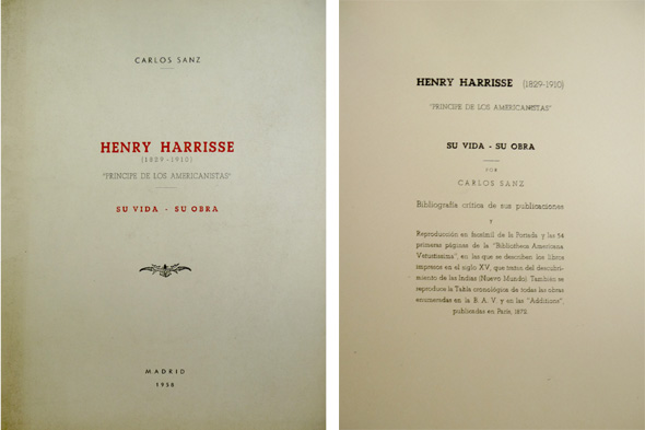 Henry Harrisse (1829-1910) Príncipe de los Americanistas. Su vida. Su …