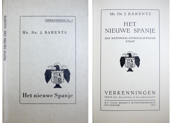 Het Nieuwe Spanje. Een Nationaal-Syndicalistische Staat.