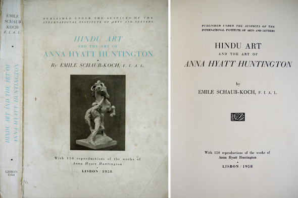 Hindu Art and the art of Anna Hyatt Huntington.
