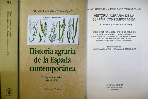 Historia Agraria de la España contemporanea. Volúmen 2. Expansion y …