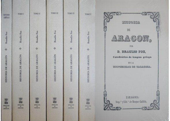 Historia de Aragón. Edición facsímil de la impresa en Zaragoza, …