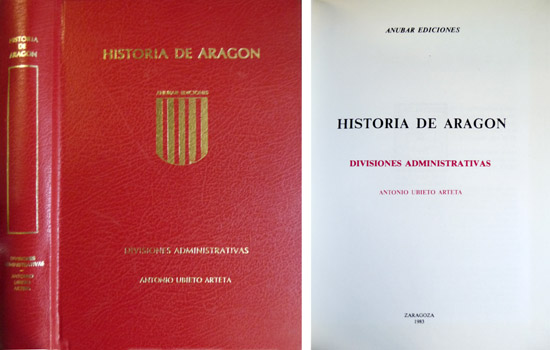 Historia de Aragón. III: Divisiones Administrativas.