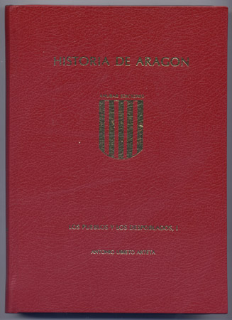 Historia de Aragón. IV: Los Pueblos y los Despoblados, I …