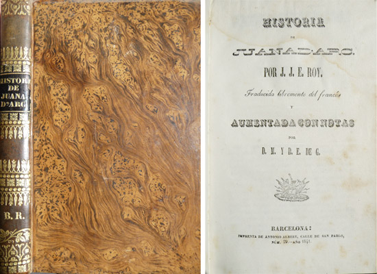 Historia de Juana d'Arc. Traducida libremente del francés y aumentada …