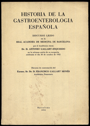 Historia de la Gastroenterología Española.