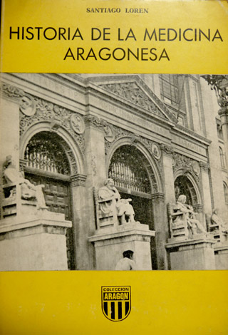 Historia de la Medicina aragonesa.