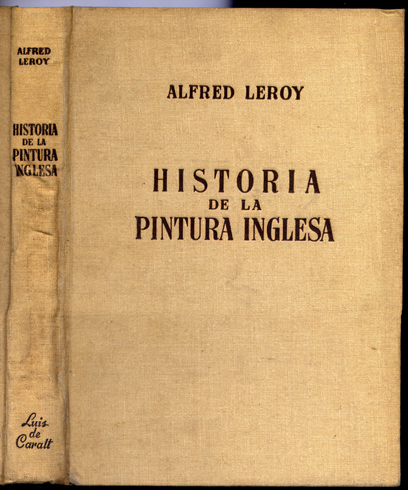 Historia de la Pintura Inglesa (800 - 1938). Su evolución. …