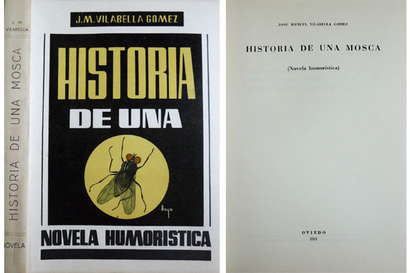 Historia de una mosca. Novela humorística