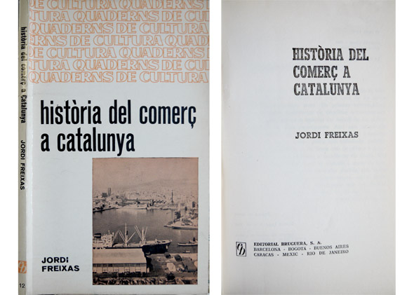 Història del Comerç a Catalunya.