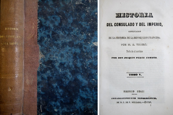 Historia del Consulado y del Imperio. Continuación de la Historia …