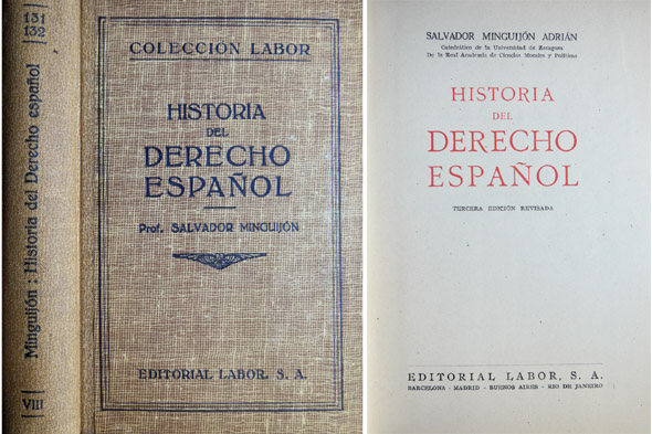 Historia del Derecho Español. Tercera edición revisada.