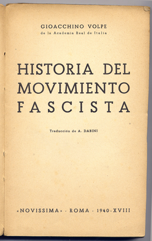 Historia del Movimiento Fascista. Traducción de Attilio Dabini.