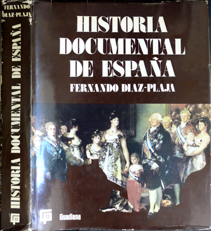 Historia Documental de España.