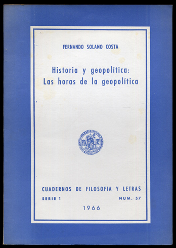 Historia y Geopolítica. Las horas de la geopolítica.