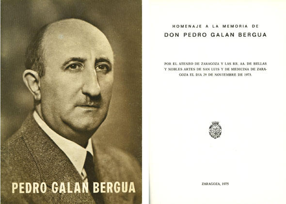 Homenaje a la memoria de Don Pedro Galán Bergua.