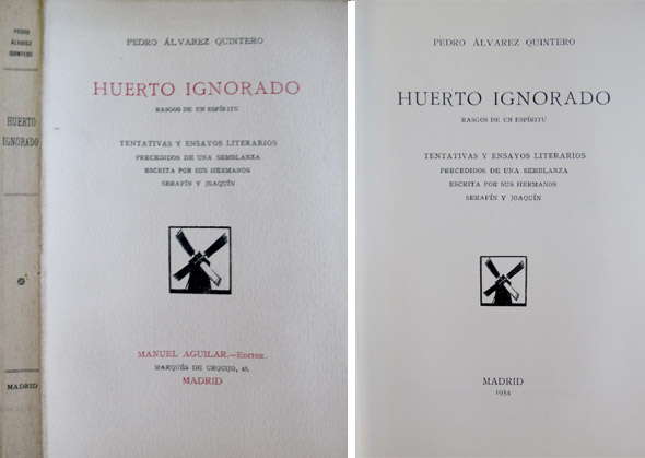 Huerto ignorado. Rasgos de un espíritu. Tentativas y ensayos literarios. …