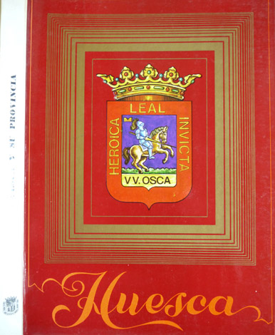 Huesca y su Provincia [José M. Castro Calvo: Los Argensola. …