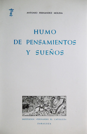 Humo de pensamientos y sueños.