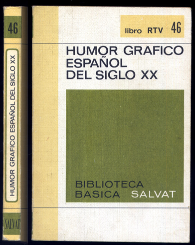 Humor Gráfico Español del Siglo XX. Prólogo de Alvaro de …