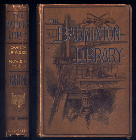 Hunting. With contributions by the Earl of Suffolk and Berkshire, …