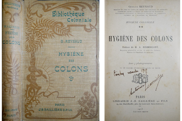 Hygiène des Colons. Hygiène Coloniale. Préface de A. Kermorgant.