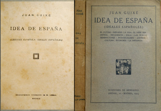 Idea de España. Exégesis española. Ideales españoles.