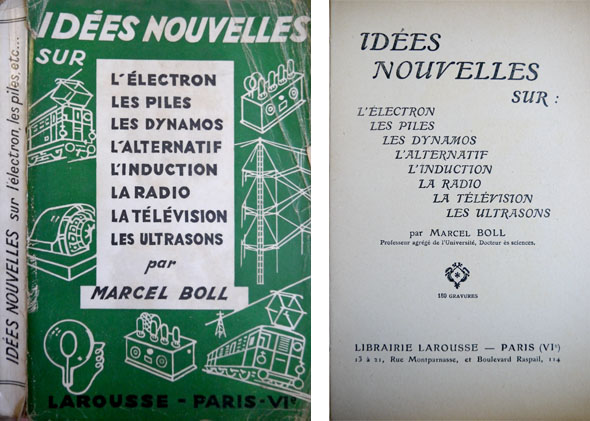 Idées Nouvelles sur: L'Électron, les Piles, les Dynamos, l'Alternatif, l'Induction, …
