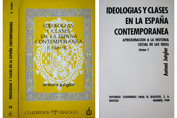 Ideologías y clases en la España contemporánea. Aproximación a la …