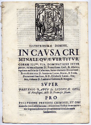 Illustrissimae Domine. In Causa Criminali quae vertitur coram Illustrissima Vestra …