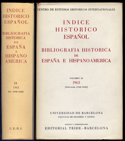 Índice Histórico Español. Bibliografía Histórica de España e Hispanoamérica. Director: …