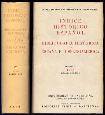 Índice Histórico Español. Bibliografía Histórica de España e Hispanoamérica. Director: …