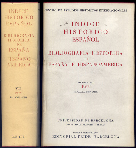 Índice Histórico Español. Bibliografía Histórica de España e Hispanoamérica. Director: …