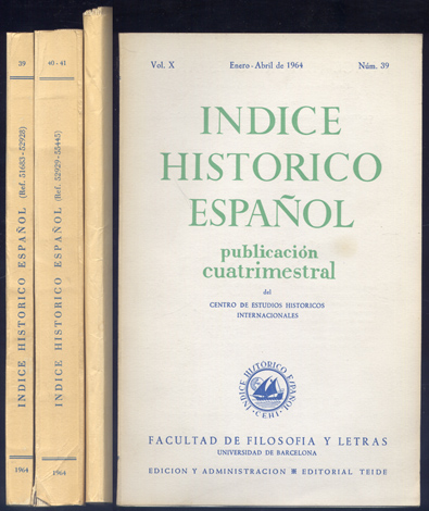 Índice Histórico Español. Publicación cuatrimestral. Director: Carlos Seco Serrano. Volumen …