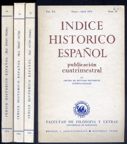 Índice Histórico Español. Publicación cuatrimestral. Director Manuel Riu. Volumen XX: …