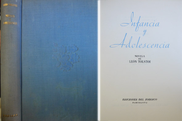 Infancia y Adolescencia. Traducción de Alexis Marcoff y L. Vegas …