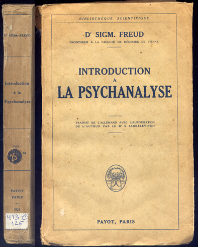 Introduction a la Psychanalyse. Traduit d'allemand avec l'autorisation de l'auteur, …