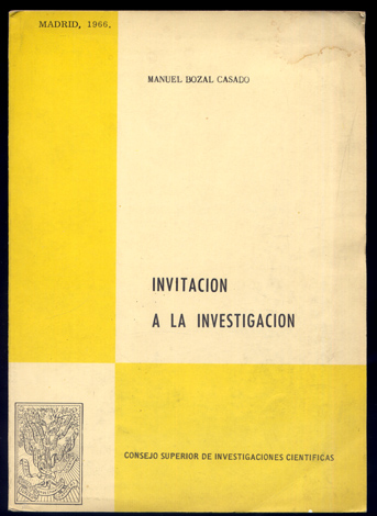 Invitación a la Investigación. (La ciencia española; Capacidad del español; …