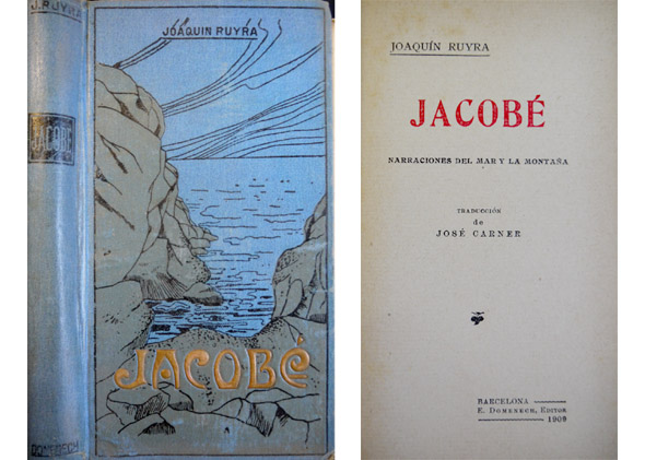 Jacobé. Narraciones del Mar y la Montaña. [Marines i Boscatges]. …